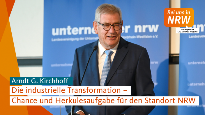 Arndt G. Kirchhoff - Präsident der Unternehmer NRW
